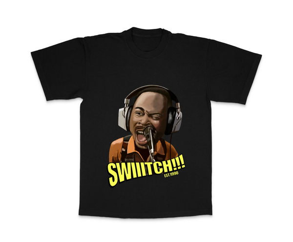 The House Party Collection - SWIITCH!! T-Shirt - Black or White - Single Sided